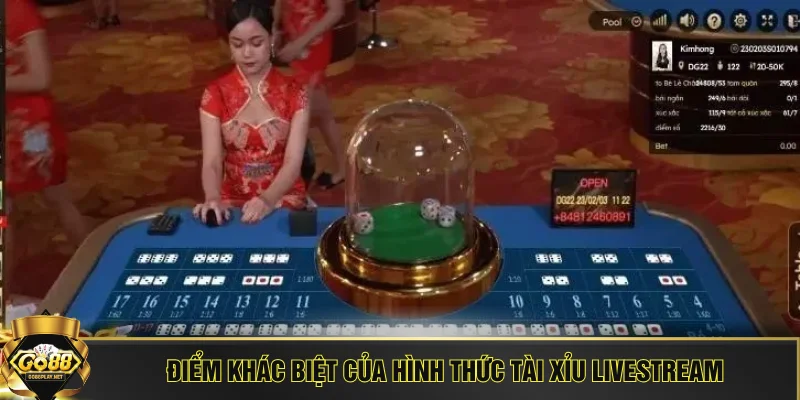 Điểm khác biệt của hình thức tài xỉu livestream